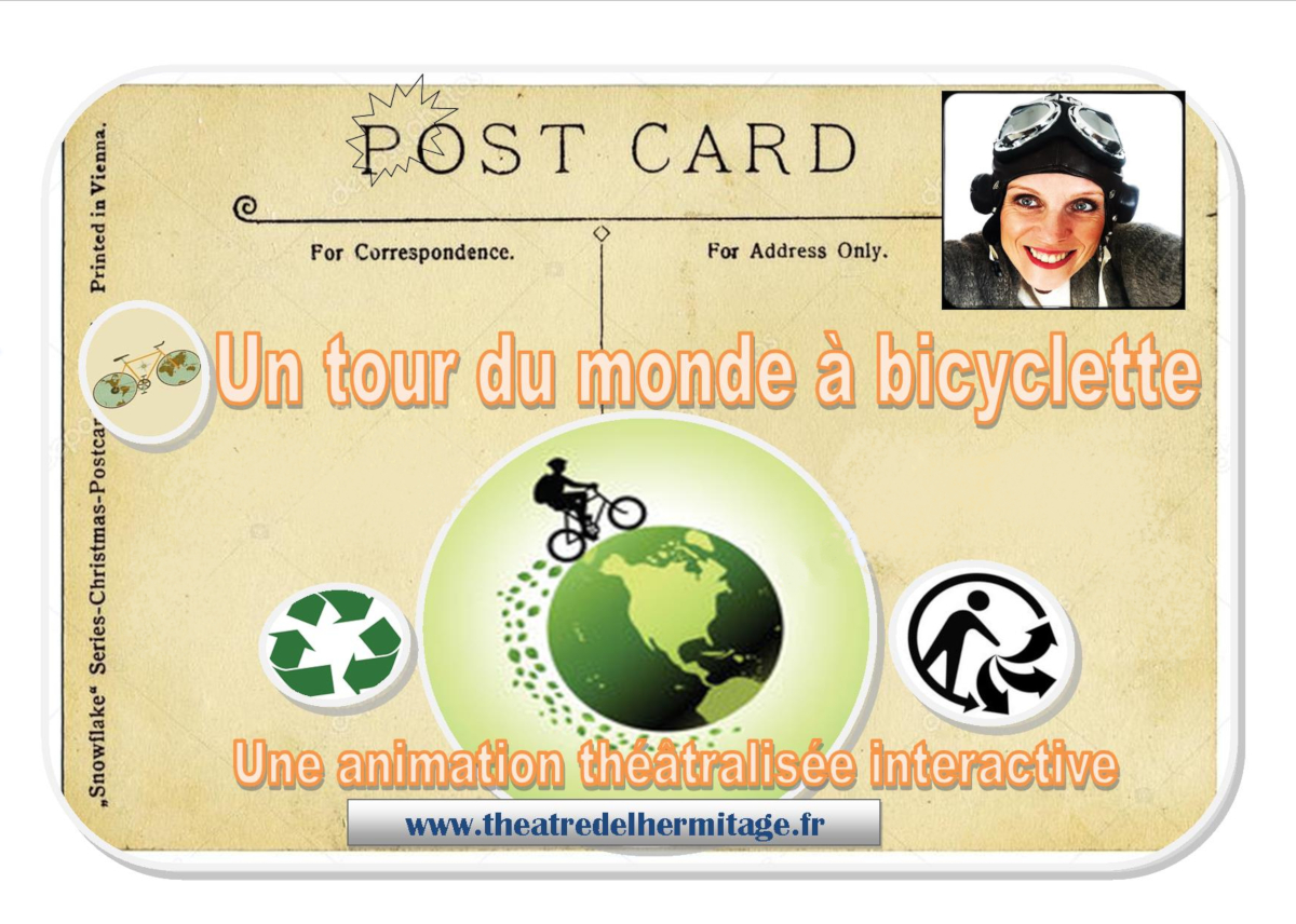 Un tour du monde à bicyclette : Par le Théâtre de l’Hermitage